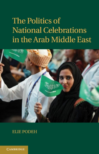 Politics of National Celebrations in the Arab Middle East, EPUB eBook