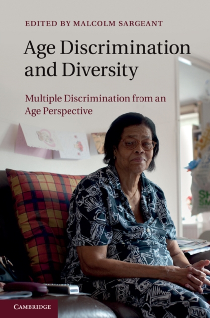 Age Discrimination and Diversity : Multiple Discrimination from an Age Perspective, PDF eBook