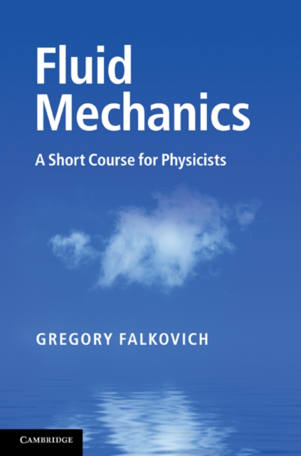Fluid Mechanics : A Short Course for Physicists, PDF eBook