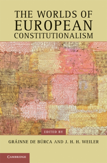 The Worlds of European Constitutionalism, PDF eBook