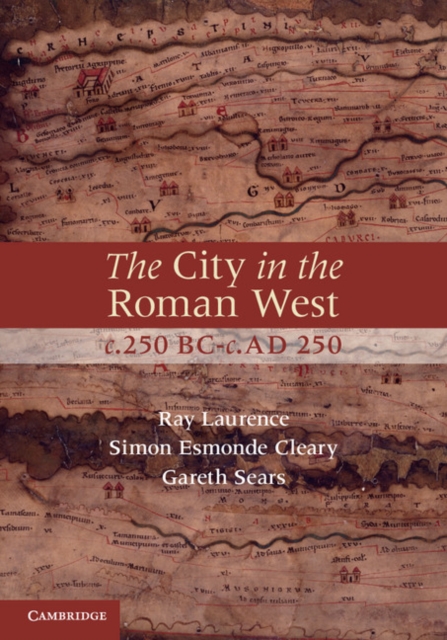 City in the Roman West, c.250 BC-c.AD 250, EPUB eBook