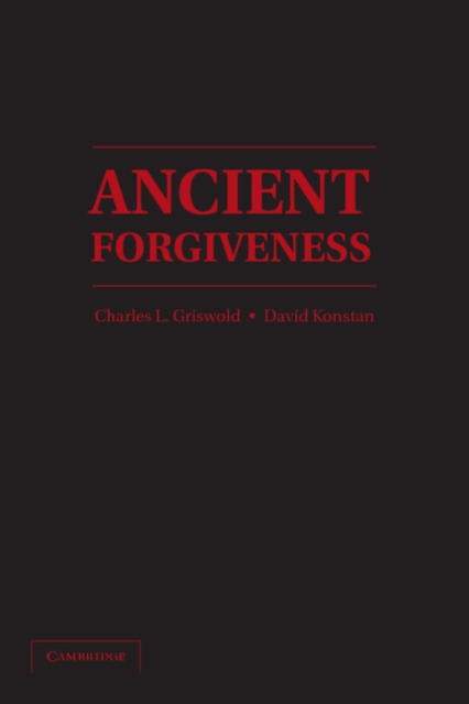 Ancient Forgiveness : Classical, Judaic, and Christian, PDF eBook