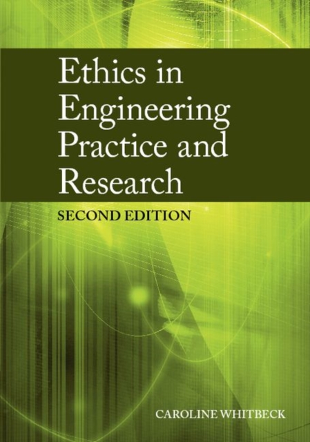 Ethics in Engineering Practice and Research, PDF eBook