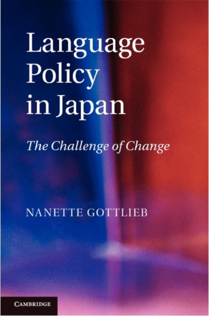 Language Policy in Japan : The Challenge of Change, PDF eBook