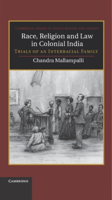 Race, Religion and Law in Colonial India : Trials of an Interracial Family, PDF eBook