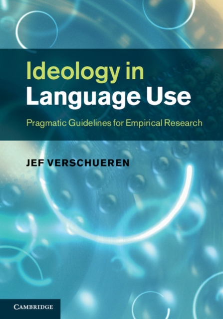 Ideology in Language Use : Pragmatic Guidelines for Empirical Research, EPUB eBook