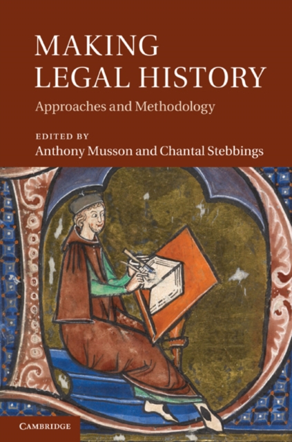 Making Legal History : Approaches and Methodologies, PDF eBook