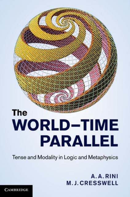 World-Time Parallel : Tense and Modality in Logic and Metaphysics, PDF eBook