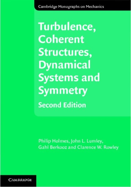 Turbulence, Coherent Structures, Dynamical Systems and Symmetry, PDF eBook
