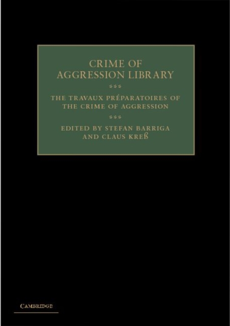 Travaux Preparatoires of the Crime of Aggression, PDF eBook