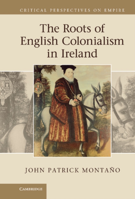 Roots of English Colonialism in Ireland, EPUB eBook