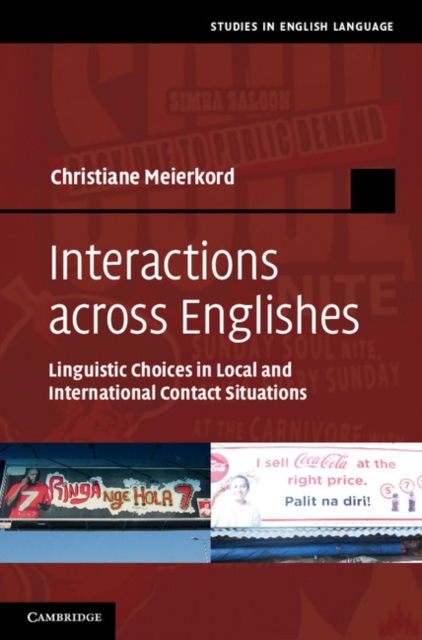 Interactions across Englishes : Linguistic Choices in Local and International Contact Situations, EPUB eBook