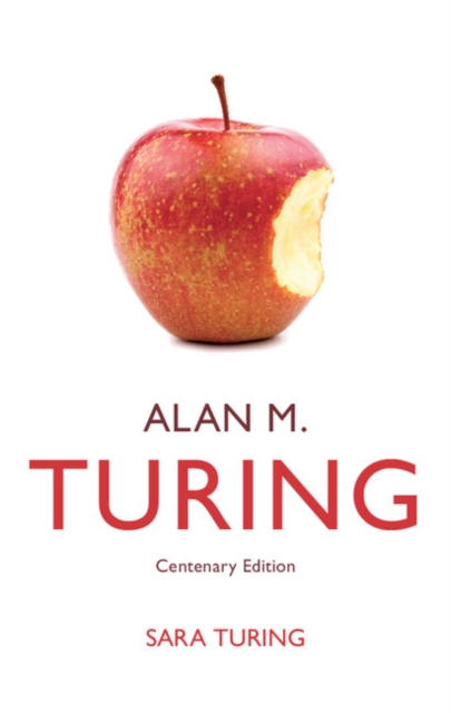 Alan M. Turing : Centenary Edition, PDF eBook