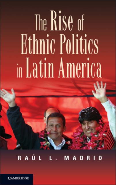 Rise of Ethnic Politics in Latin America, EPUB eBook