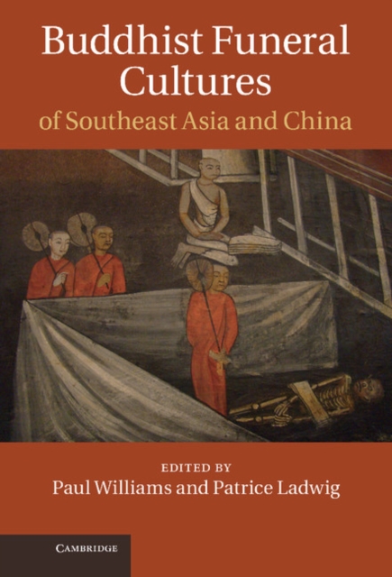 Buddhist Funeral Cultures of Southeast Asia and China, EPUB eBook