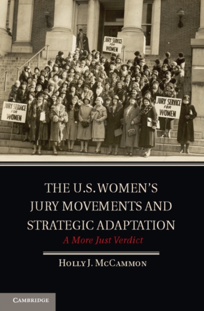 U.S. Women's Jury Movements and Strategic Adaptation : A More Just Verdict, EPUB eBook