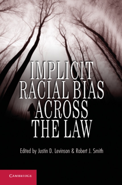 Implicit Racial Bias across the Law, EPUB eBook