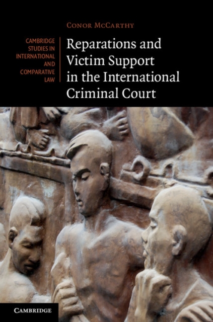 Reparations and Victim Support in the International Criminal Court, EPUB eBook