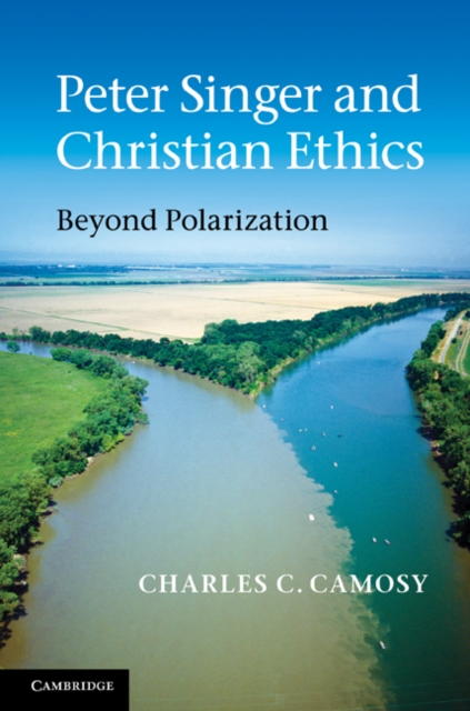 Peter Singer and Christian Ethics : Beyond Polarization, PDF eBook