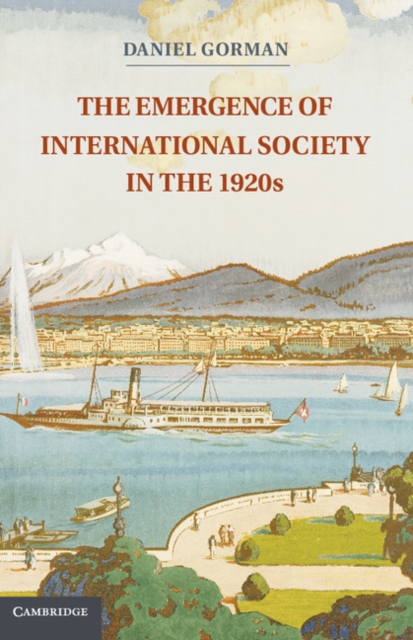 Emergence of International Society in the 1920s, PDF eBook