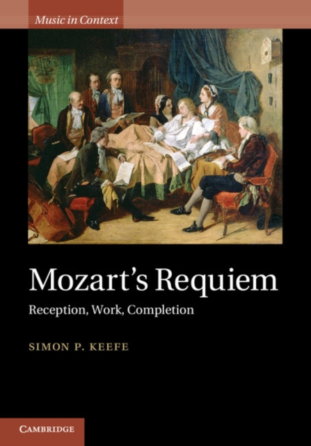 Mozart's Requiem : Reception, Work, Completion, EPUB eBook