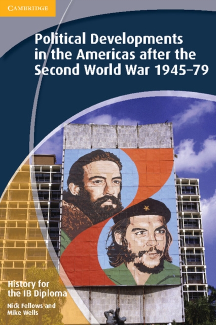 History for the IB Diploma: Political Developments in the Americas after the Second World War 1945-79, PDF eBook