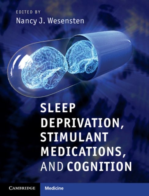 Sleep Deprivation, Stimulant Medications, and Cognition, PDF eBook