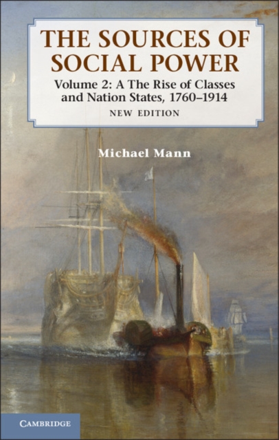 Sources of Social Power: Volume 2, The Rise of Classes and Nation-States, 1760-1914, PDF eBook