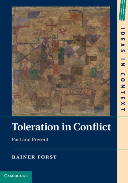 Toleration in Conflict : Past and Present, PDF eBook