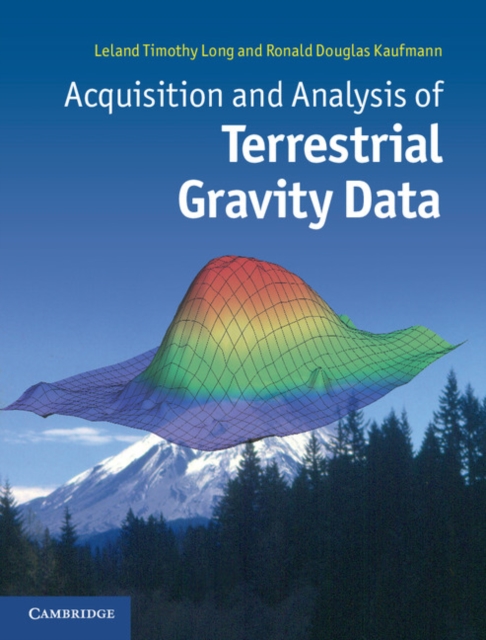 Acquisition and Analysis of Terrestrial Gravity Data, PDF eBook