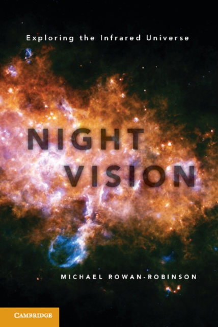 Night Vision : Exploring the Infrared Universe, PDF eBook