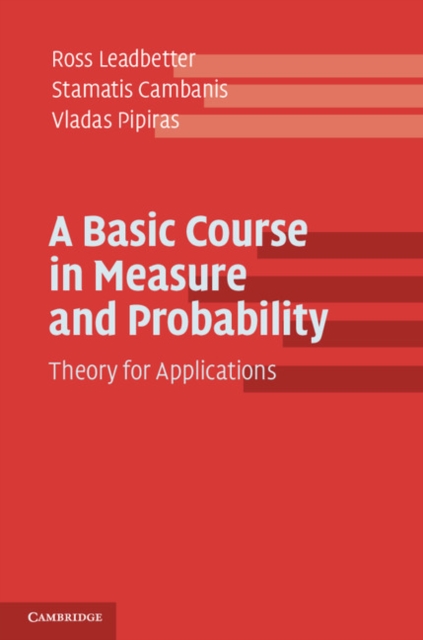Basic Course in Measure and Probability : Theory for Applications, PDF eBook