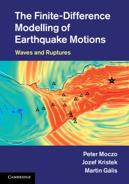 Finite-Difference Modelling of Earthquake Motions : Waves and Ruptures, PDF eBook