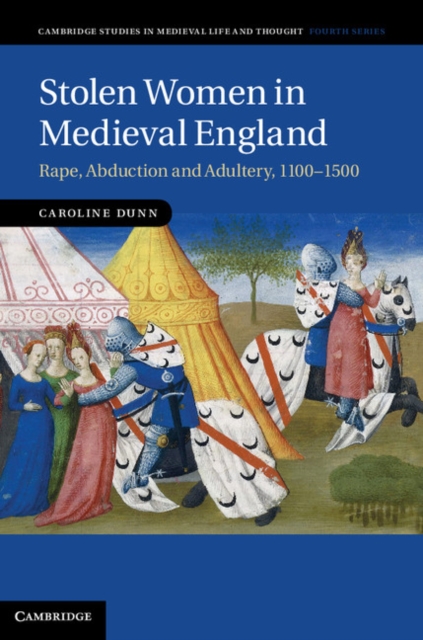 Stolen Women in Medieval England : Rape, Abduction, and Adultery, 1100-1500, PDF eBook