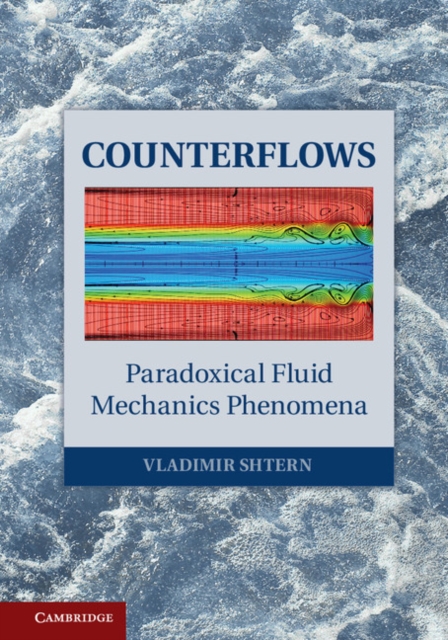 Counterflows : Paradoxical Fluid Mechanics Phenomena, PDF eBook