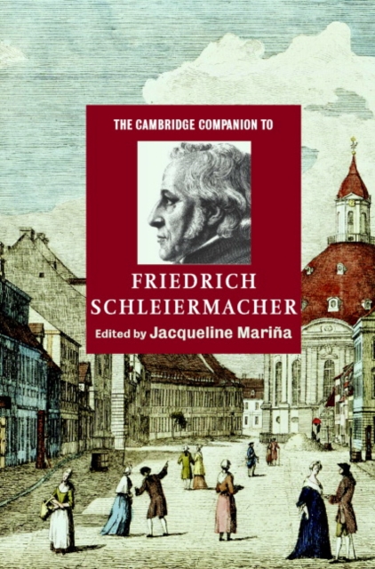 Cambridge Companion to Friedrich Schleiermacher, PDF eBook