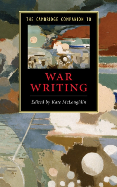 The Cambridge Companion to War Writing, PDF eBook