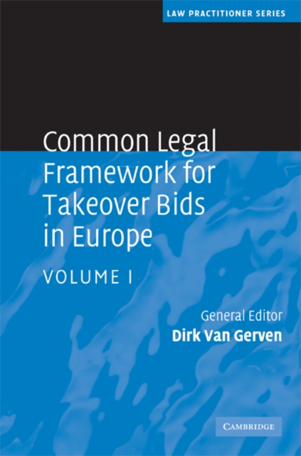 Common Legal Framework for Takeover Bids in Europe: Volume 1, EPUB eBook