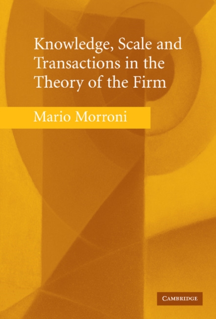 Knowledge, Scale and Transactions in the Theory of the Firm, EPUB eBook