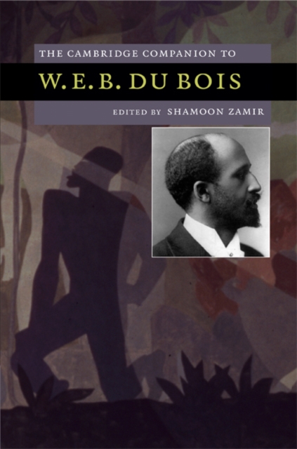 Cambridge Companion to W. E. B. Du Bois, EPUB eBook