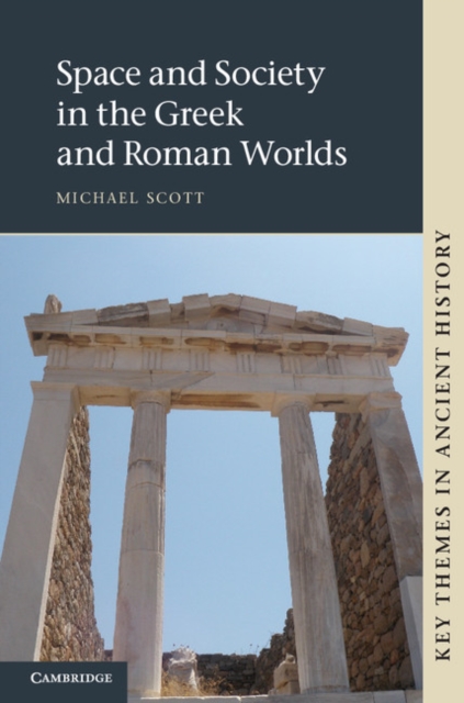 Space and Society in the Greek and Roman Worlds, PDF eBook