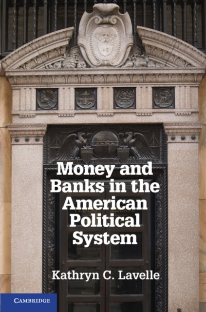 Money and Banks in the American Political System, PDF eBook