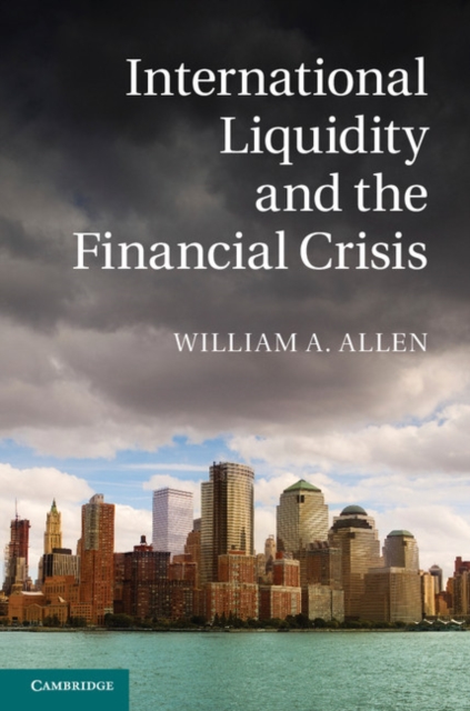 International Liquidity and the Financial Crisis, PDF eBook