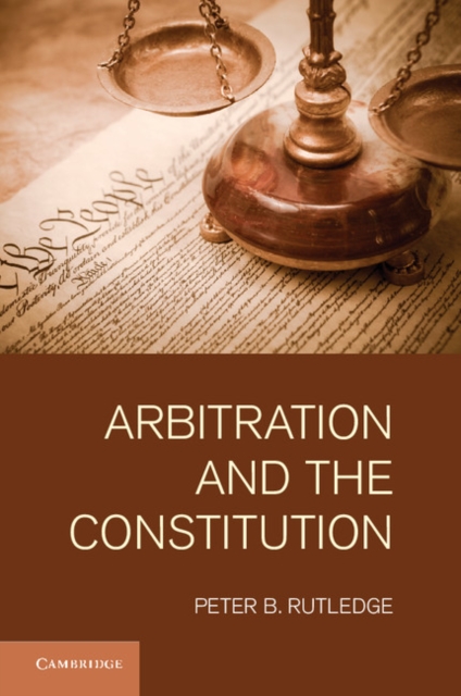 Arbitration and the Constitution, EPUB eBook