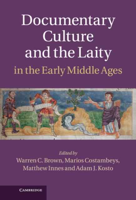 Documentary Culture and the Laity in the Early Middle Ages, EPUB eBook