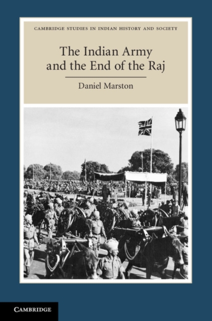 The Indian Army and the End of the Raj, PDF eBook