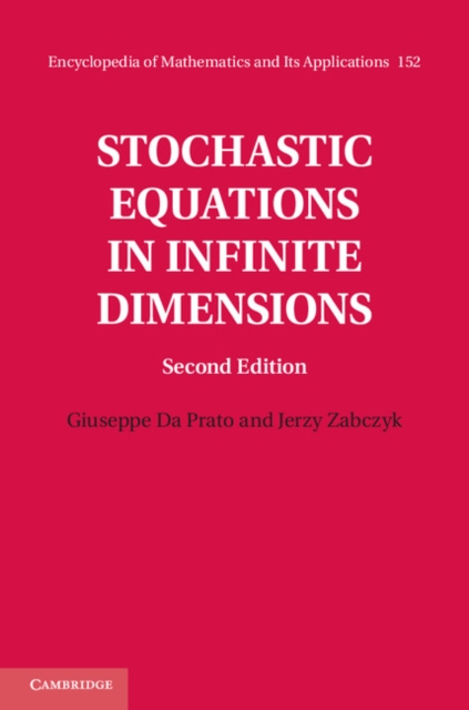 Stochastic Equations in Infinite Dimensions, PDF eBook