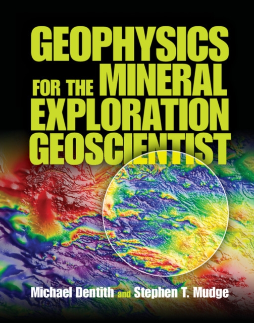 Geophysics for the Mineral Exploration Geoscientist, EPUB eBook