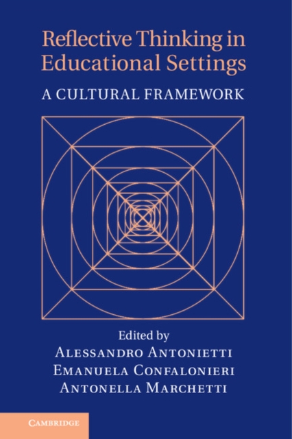 Reflective Thinking in Educational Settings : A Cultural Framework, EPUB eBook
