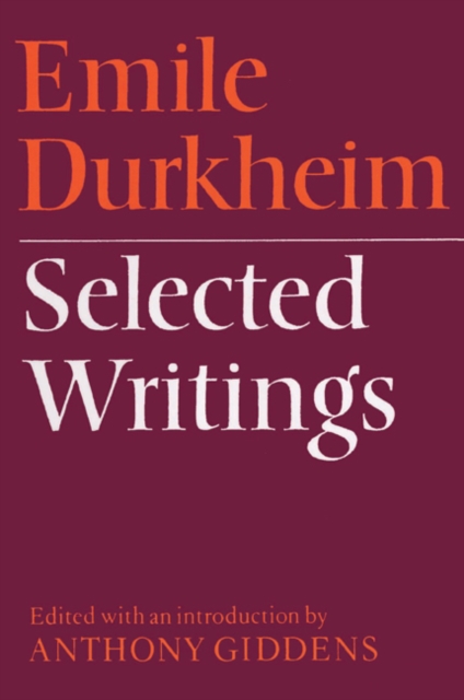 Emile Durkheim: Selected Writings, PDF eBook